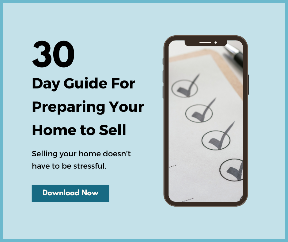 Free 30 day Guide for getting your home preped to sell